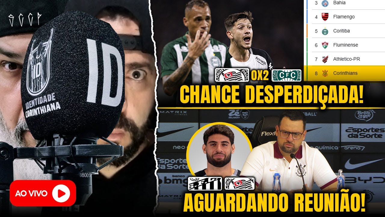 CORINTHIANS JOGA MAL E DESPERDIÇA CHANCE DE SE APROXIMAR DA LIDERANÇA | YURI JOGARÁ CONTRA O SANTOS?