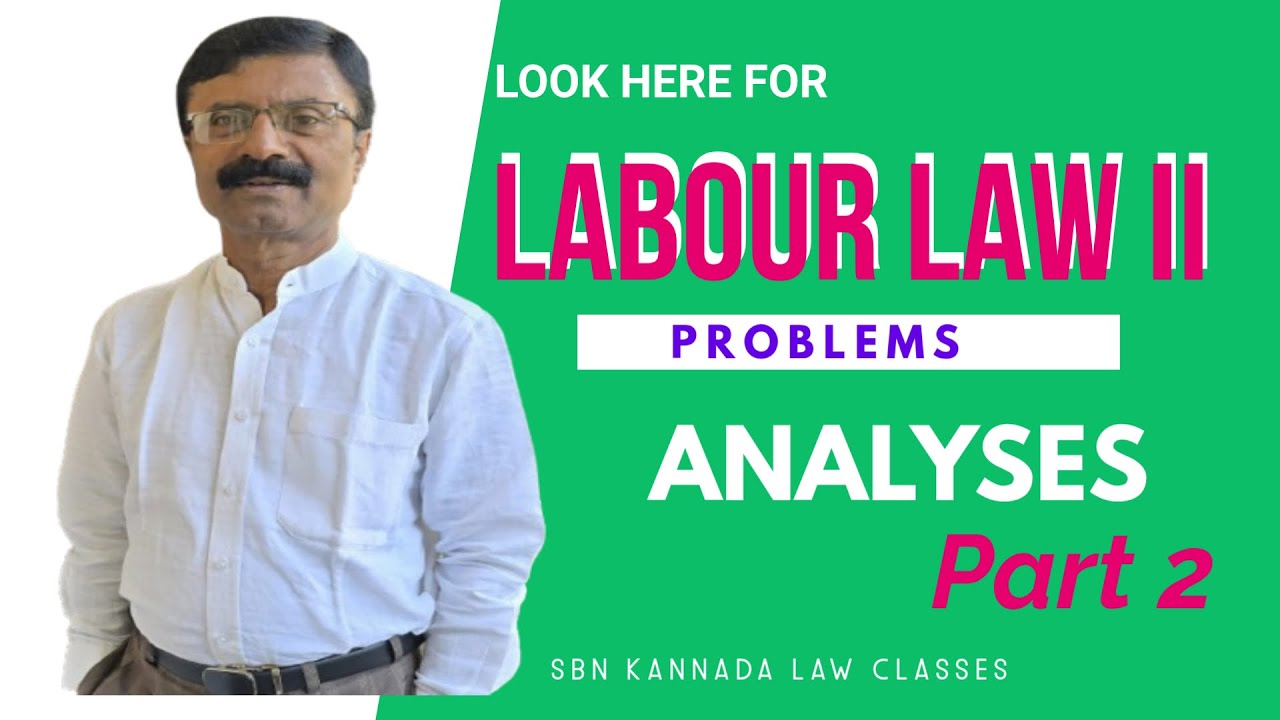 Labour Law II Problem Analyses Part 2