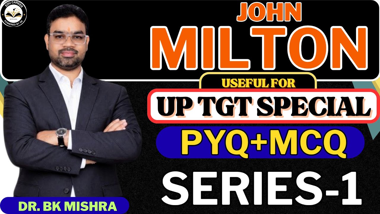 UP TGT English 2026 || UP TGT EXAM  2026 | JOHN MILTON | FAMOUS WORKS||TGT ENGLISH