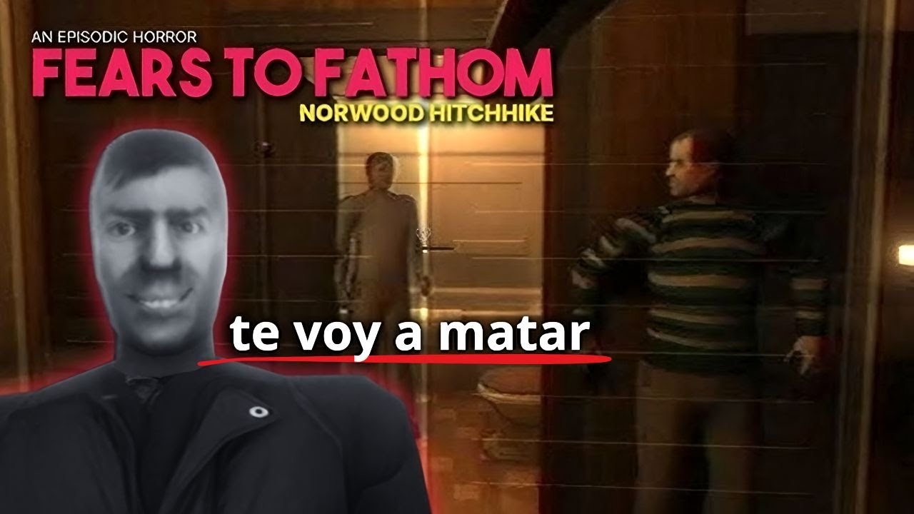 Menos mal que me salvaron... // Fears To Fathom - Norwood Hitchhike