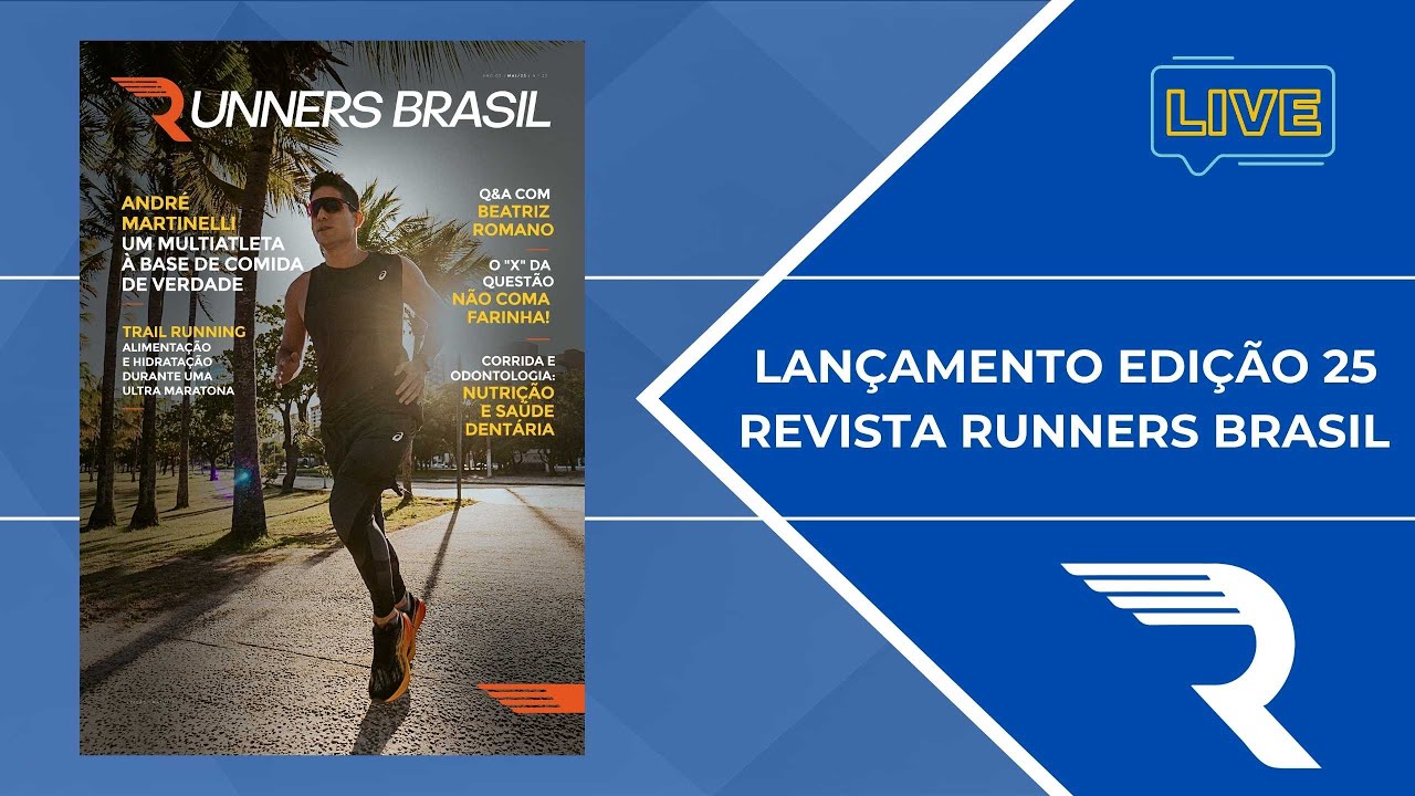 Live - Lançamento Revista Runners Brasil com André Martinelli