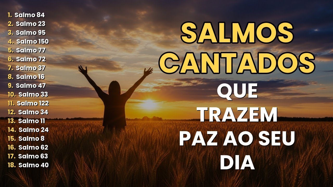 Salmos Cantados Pela Manhã | Para Começar o Dia na Presença de Deus