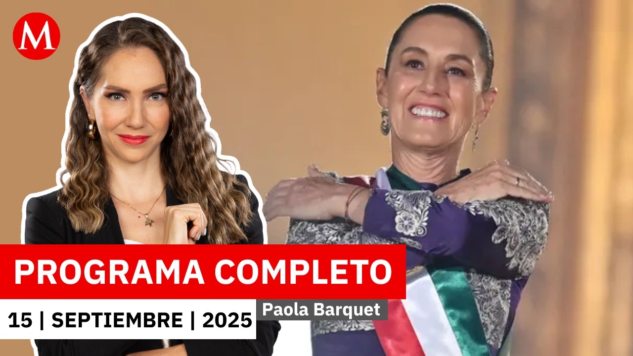 Así se vivió el Grito de Independencia de Sheinbaum | Paola Barquet, 15 de septiembre de 2025