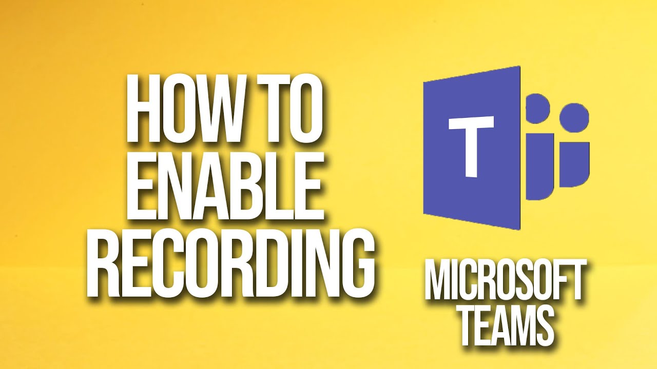 Как включить запись в Microsoft Teams. Учебное пособие