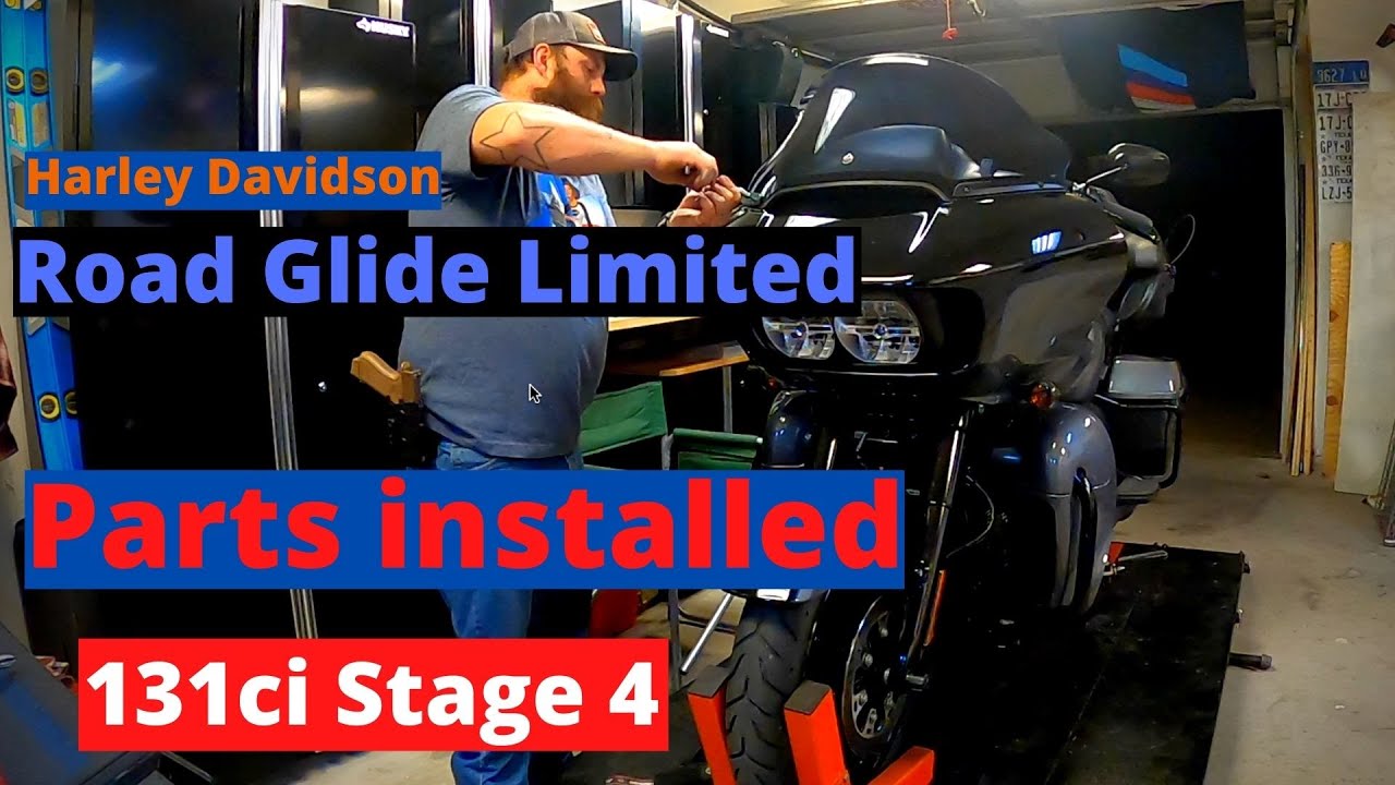 Parts installed. 2021 Road Glide Limited 131 ci Stage 4