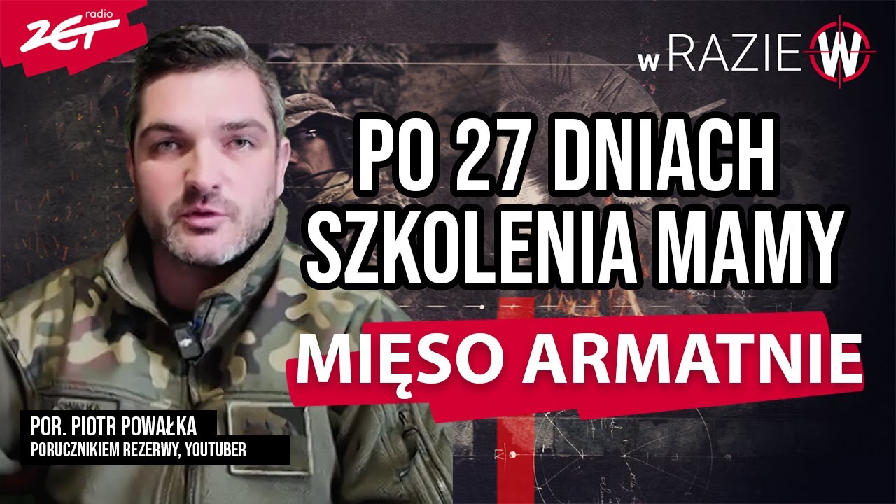 Młodzi nie chcą umierać za Polskę. Były żołnierz o tym, co to oznacza dla armii | W RAZIE W