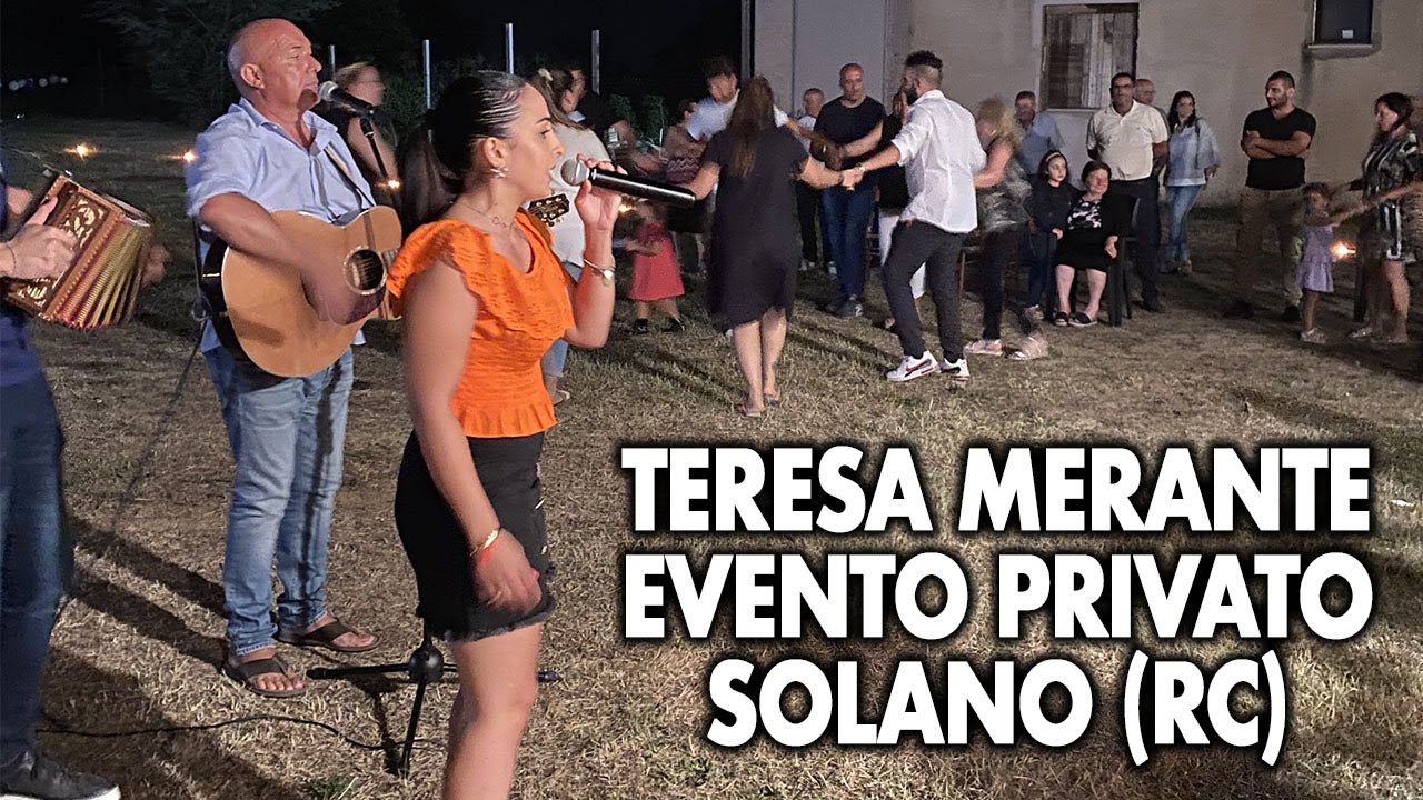 Teresa Merante - Evento privato - Solano (RC)