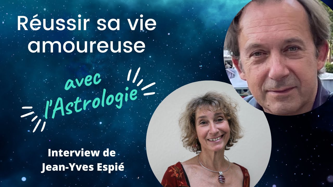 Réussir sa vie amoureuse avec l'astrologie