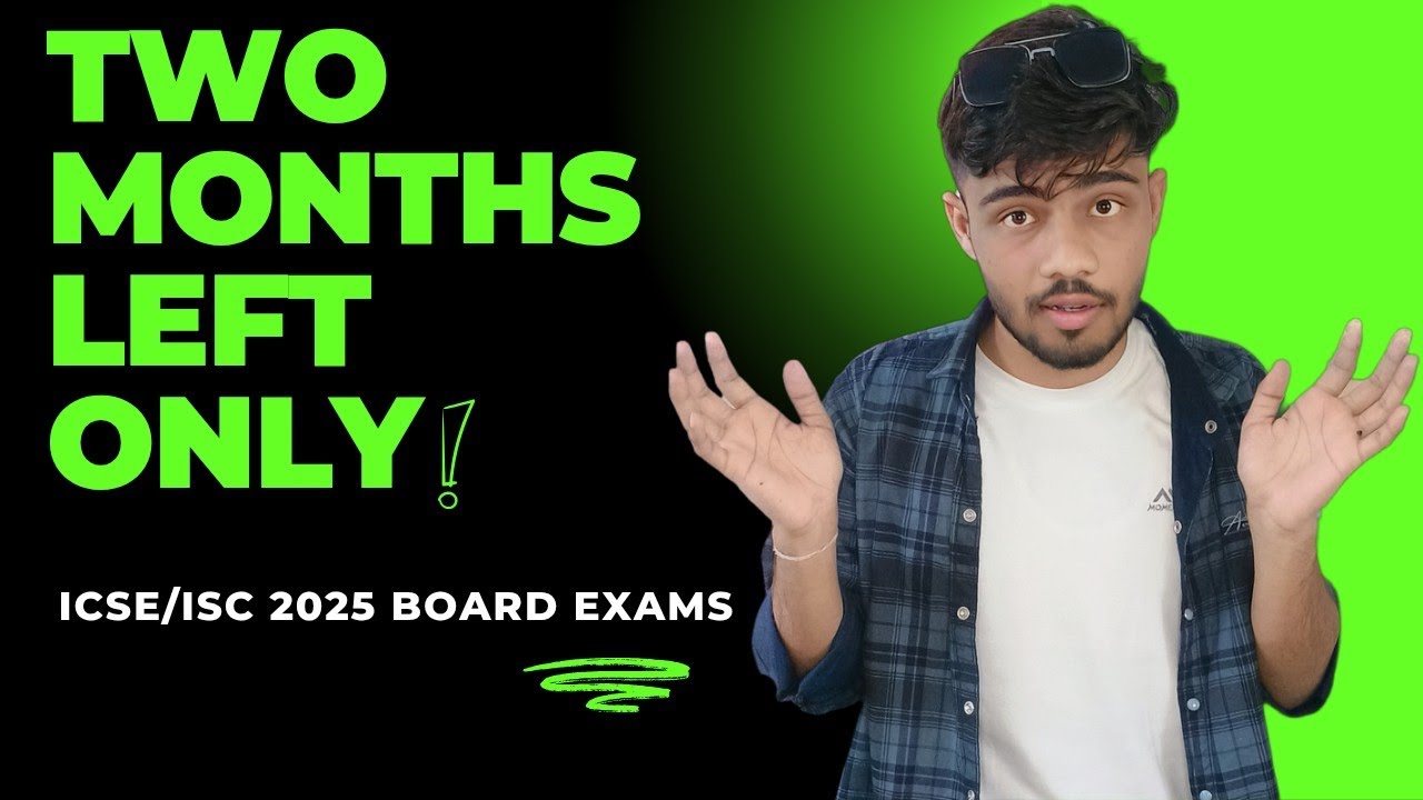 ICSE / ISC 2025 How to Prepare in Two Months only | ICSE 2025 Exam Preparation Tips #icse2025