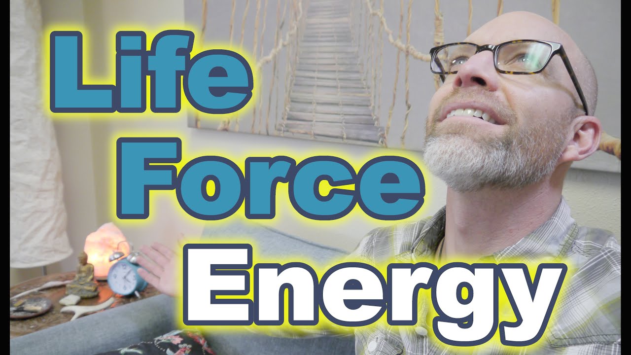 How To Increase Your Life Force Energy (Chi) To Induce Self-Healing