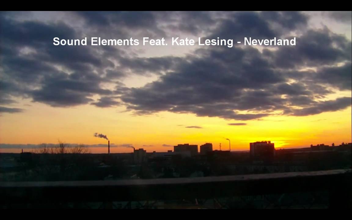 Sound Elements Feat. Kate Lesing - Neverland