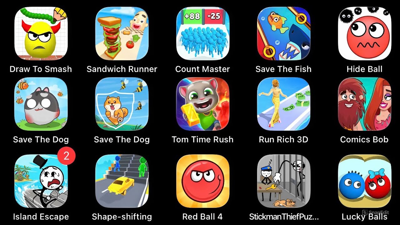 Draw To Smash, Sandwich Runner, Count Master, Save The Fish, Hide Ball, Save The Dog, Lucky Ball
