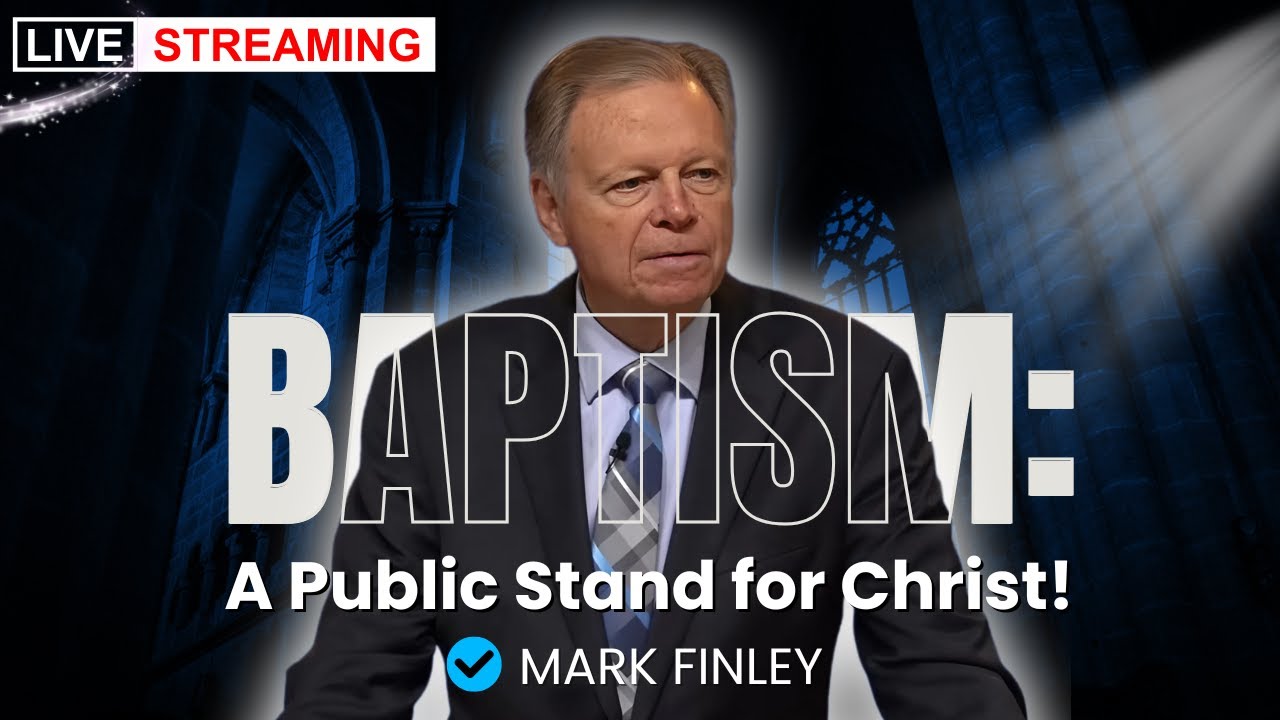 Are You Ready to Be Baptized? The Step That Declares Your Loyalty to Jesus | Mark Finley.