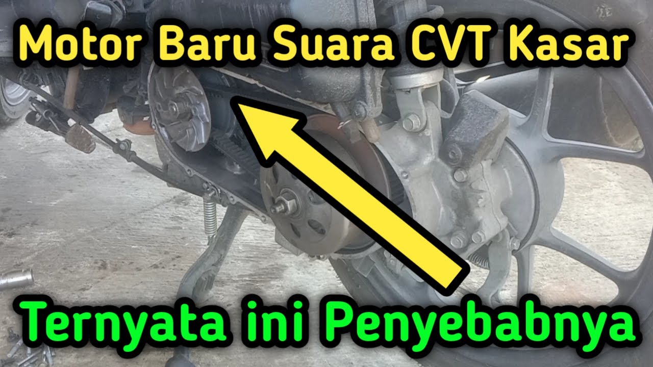 Motor Baru Suara CVT Kasar, Ternyata ini Penyebabnya # Eka Motor Official