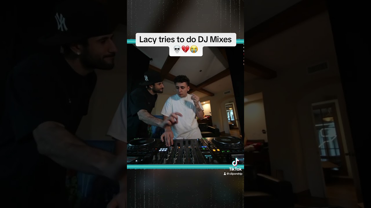 Lacy Struggling to DJ 😭 