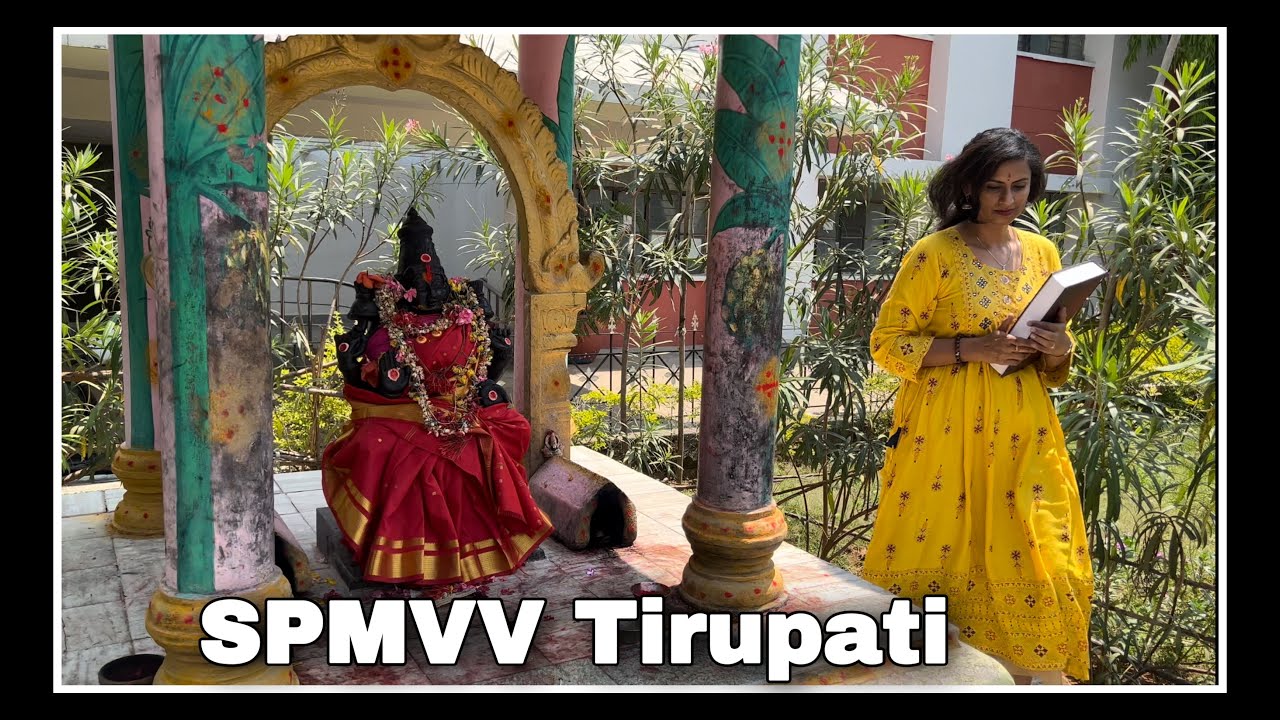 Day 2 at My University SPMVV Tirupati | Kousalya Vlogs 