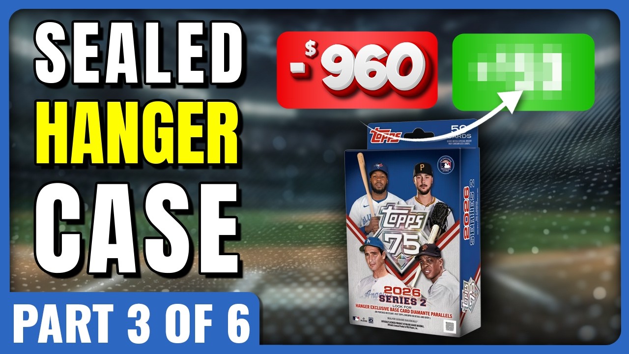 🚨FULL CASE PROFIT CHALLENGE🚨2026 TOPPS SERIES 2 HANGER CASE PART 3 OF 6