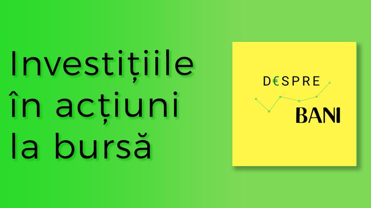 Investițiile în acțiuni la bursă