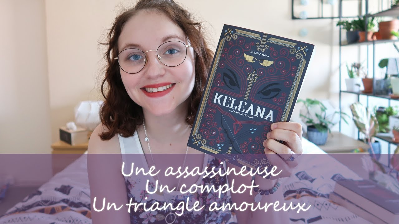 Une célèbre assassineuse et un triangle amoureux. Keleana