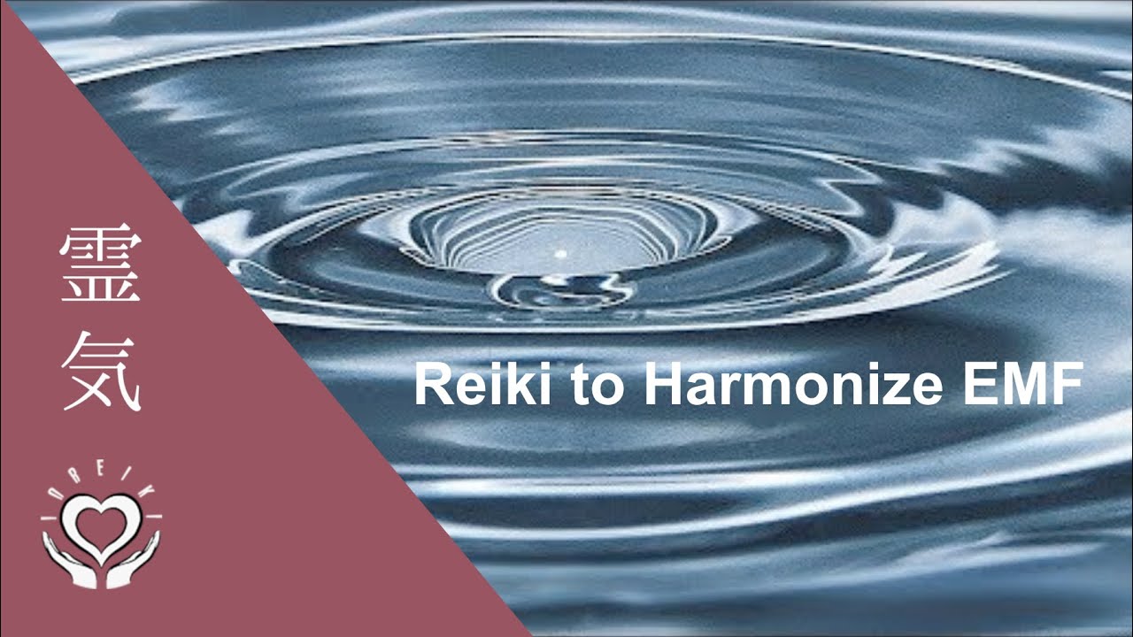 Reiki to Harmonize EMF | Energy Healing for Harmonizing Electromagnetic Smog Pollution | EMFs