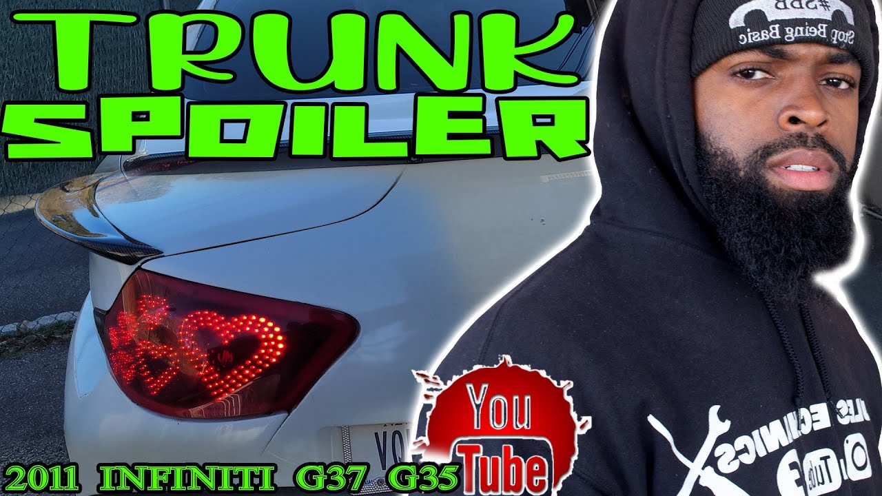 How to install trunk spoiler wing infiniti g37 g35 q40 q25