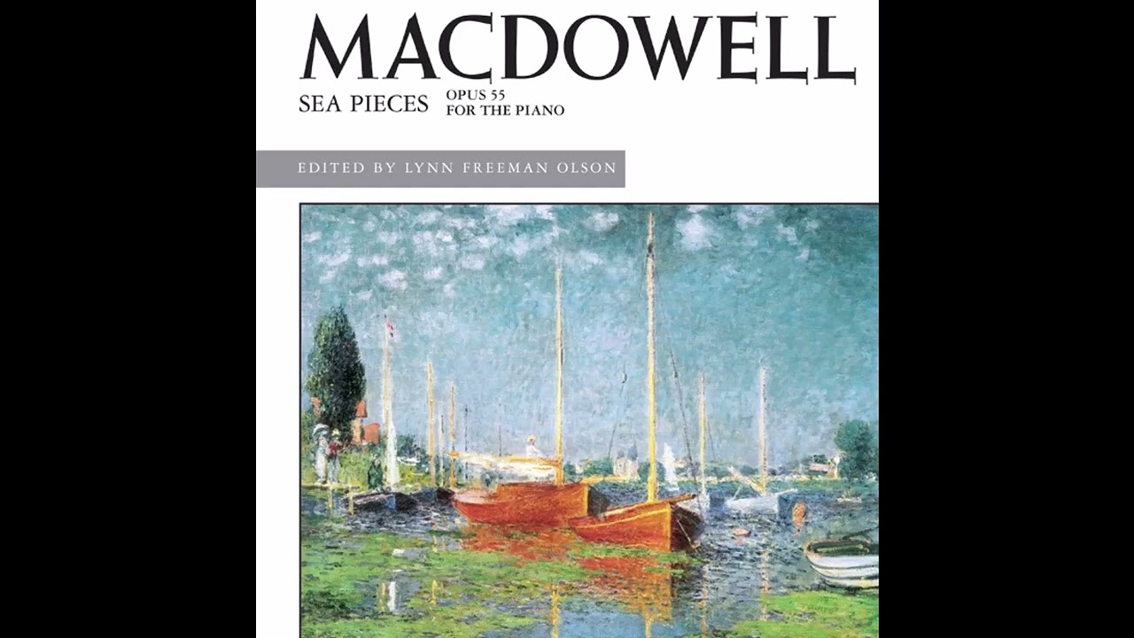 Edward MacDowell- The Sea, Op.55