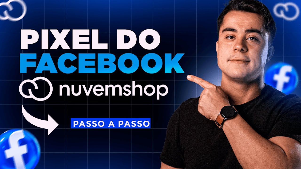 Como Instalar o Pixel Do Facebook Ads Na Nuvemshop - Tutorial Completo