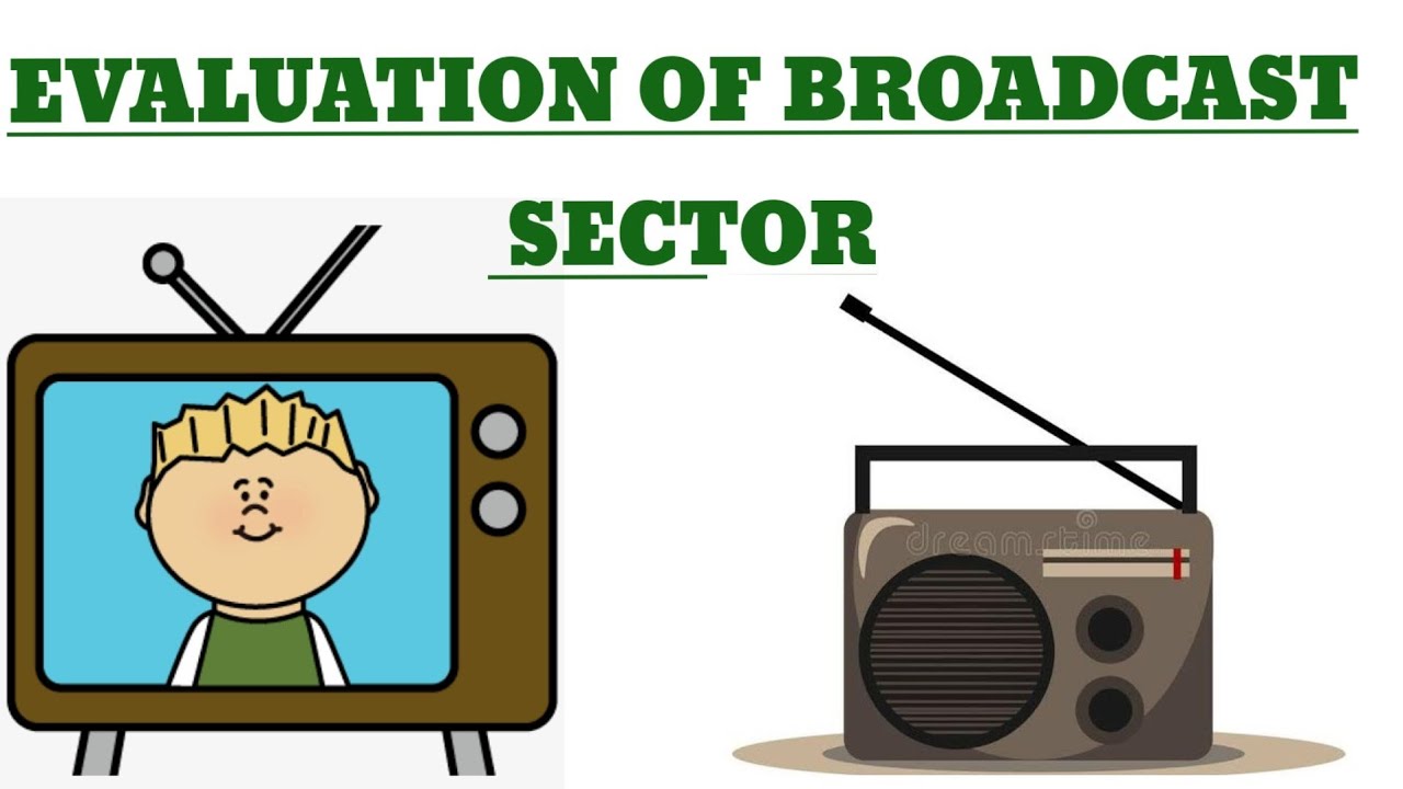 EVOLUTION OF BROADCAST SECTOR||Broadcast sector notes||LAW AND MEDIA-II NOTES#ccs#lawandmedia