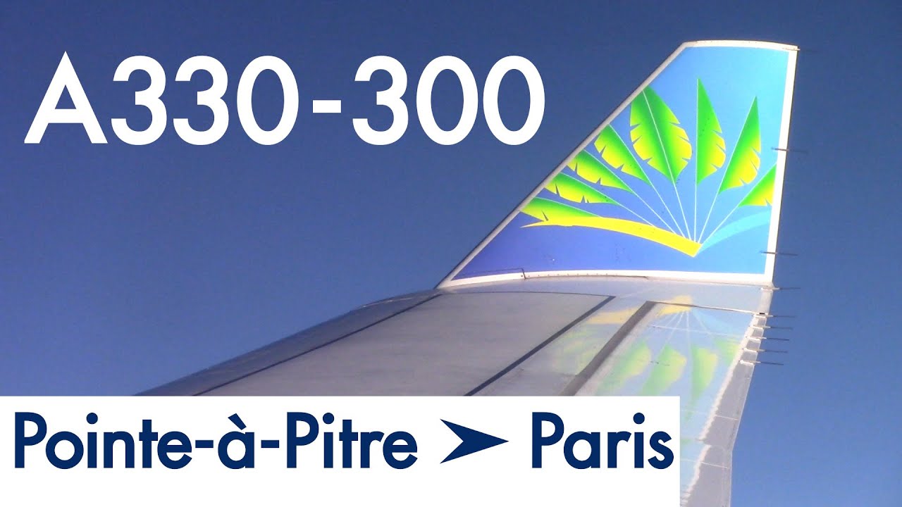 A330-300 AIR CARAÏBES Pointe-à-Pitre ► Paris (Orly) [2019-06-24]