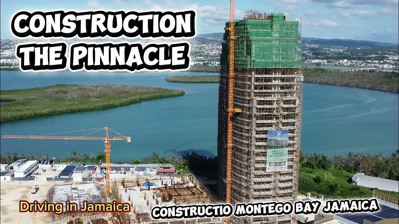 Construction The 28 Floor Pinnacle Jamaica