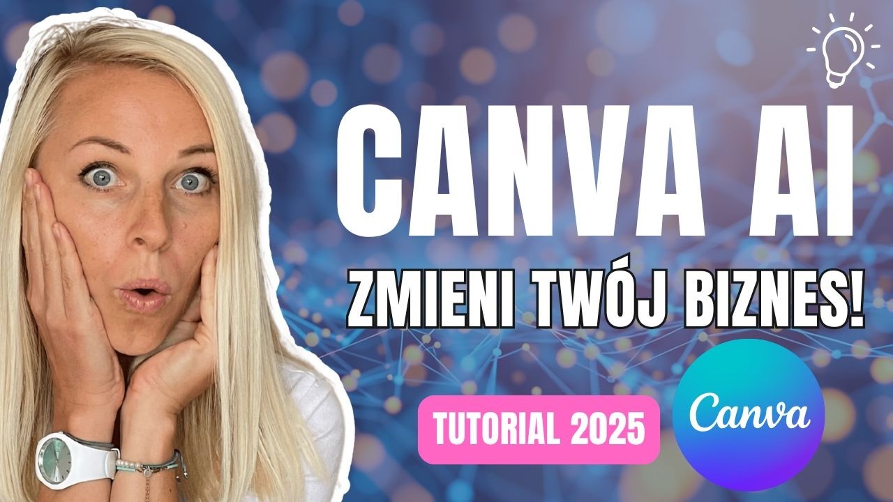 Canva AI Zmienia Zasady Gry! Jak używać Canva AI w 2025 Tutorial