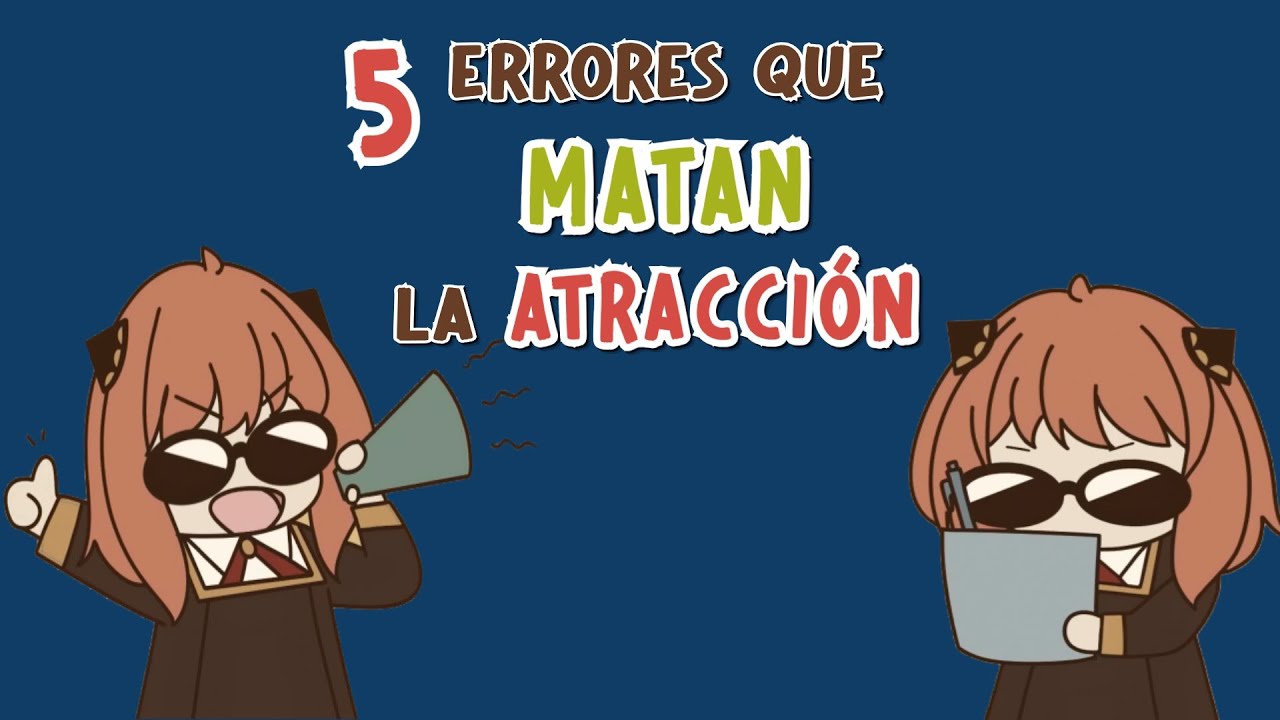 5 ERRORES que MATAN la ATRACCIÓN en la PAREJA