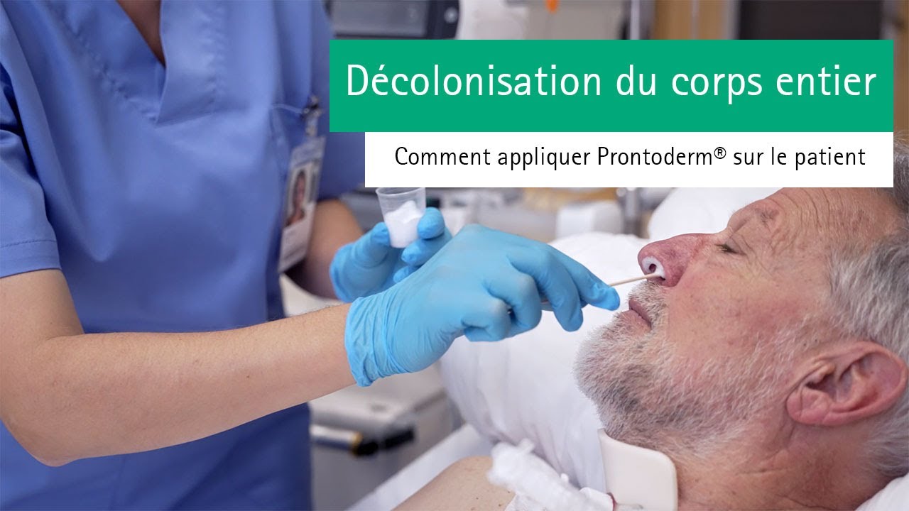 Prontoderm&reg; &ndash; Comment effectuer un lavage corporel antibact&eacute;rien sur les patients hospitalis&eacute;s