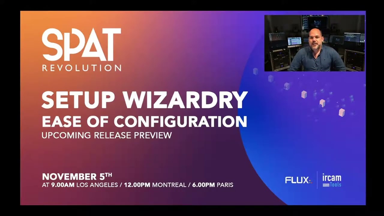 SPATREVOLUTION (Иммерсивное аудио) | Мастер настройки — простота конфигурации | FLUX::