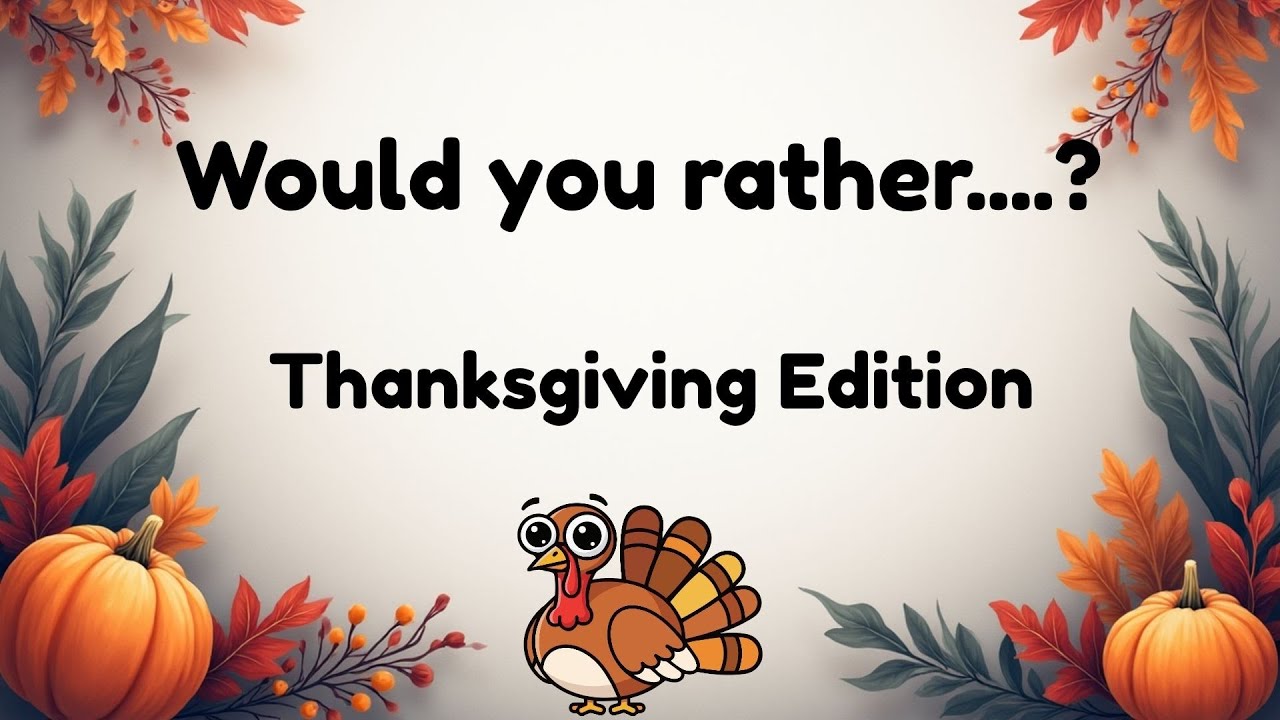 ⭐ Thanksgiving This or That Family Fun Game | Would You Rather for Kids | Help kids learn to read! 🍁