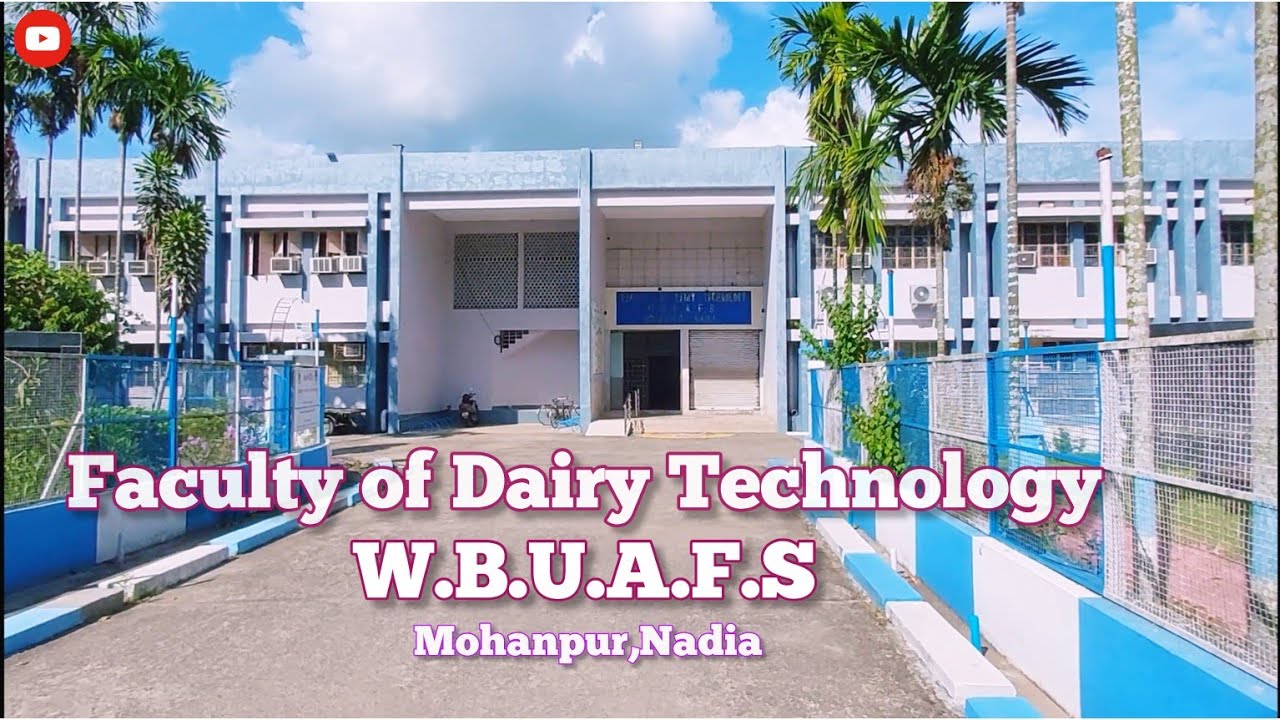 Faculty of Dairy Technology (WBUAFS)West Bengal University of Animal and Fishery Sciences ll Part-3
