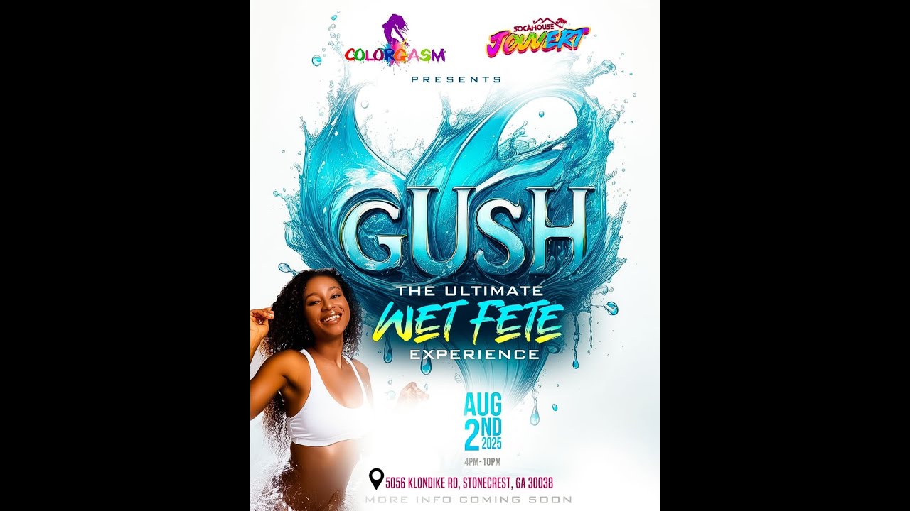 2025 Colorgasm | Socahouse Jouvert Presents Gush The Ultimate Wet Fete Experience #FAPWFTSM pi.