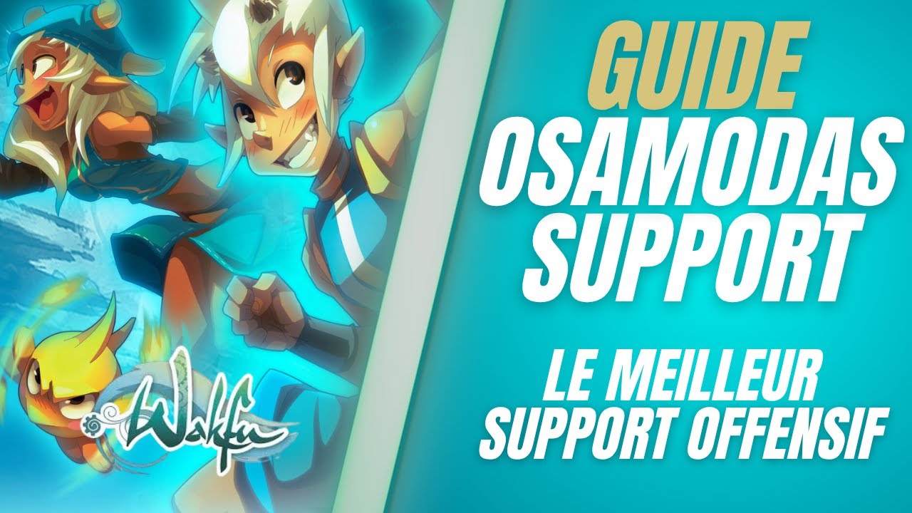 OSAMODAS SUPPORT ! Guide avancé ! deck, teams, combo & sublimations (WAKFU MMO 1.88)