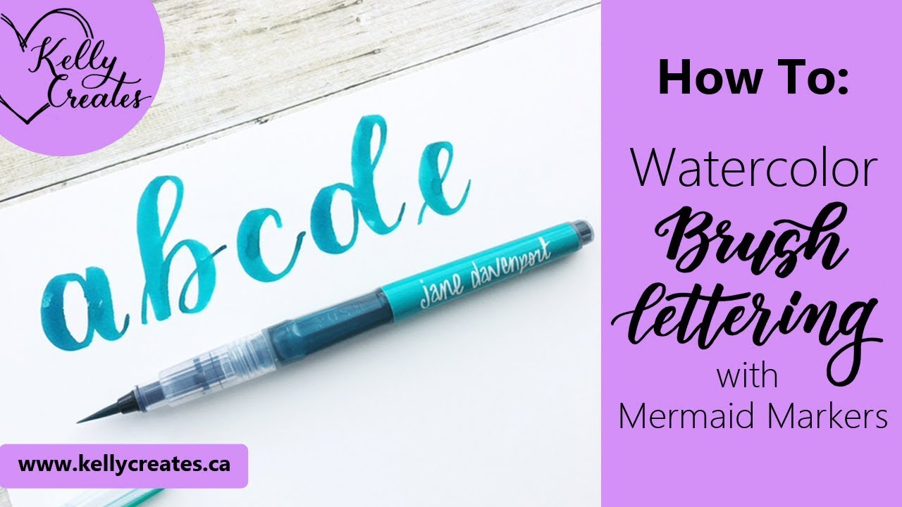 Learn Watercolor Brush Lettering with Mermaid Markers