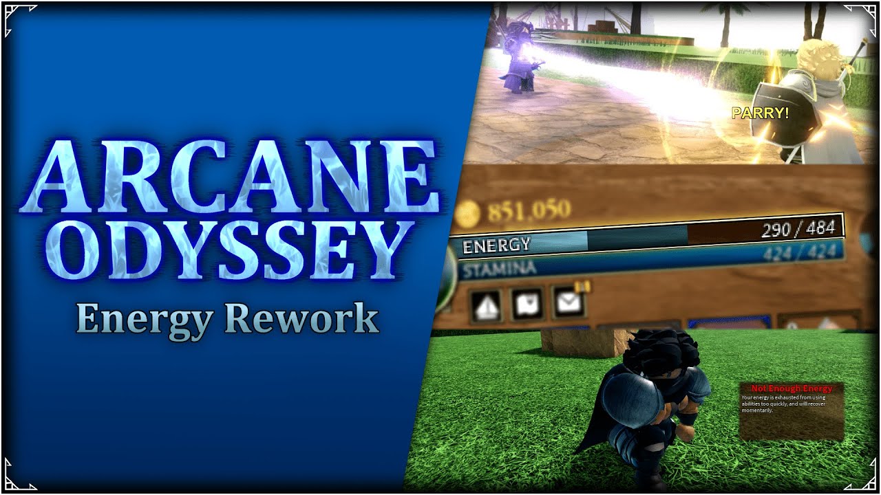 Energy Rework - Arcane Odyssey Full Release Update