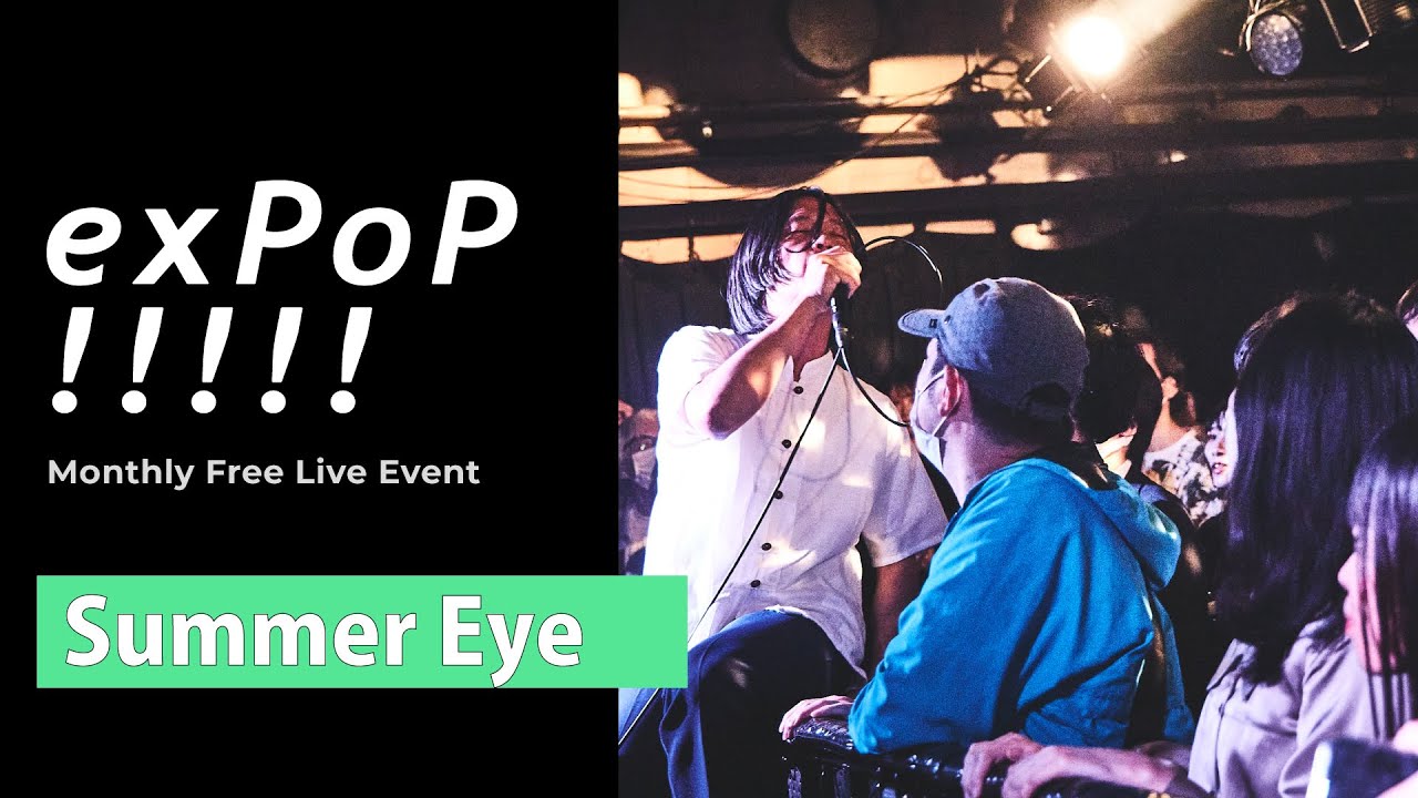 Summer Eye | Live at 『exPoP!!!!!』