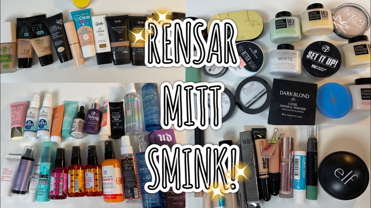 RENSAR MITT SMINK!