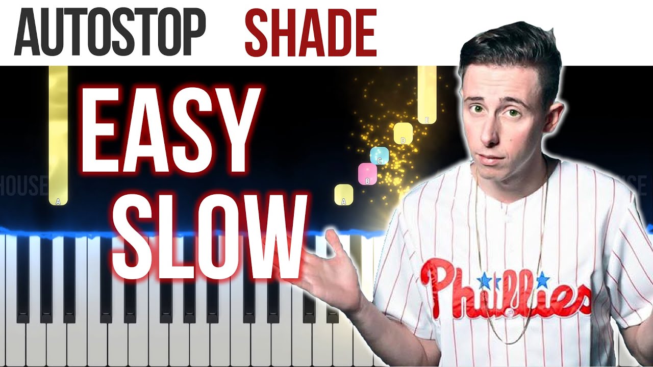 Autostop - Shade - EASY SLOW Piano Tutorial 🎹 - video 4K🤙