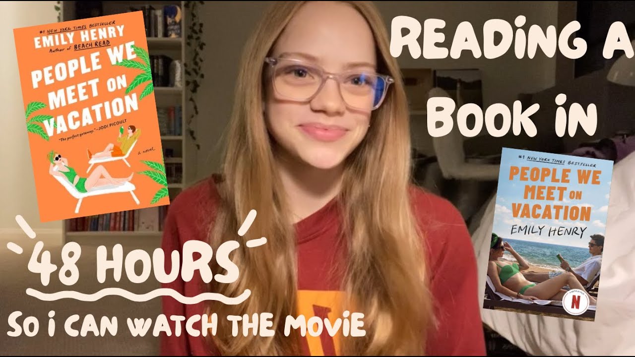 reading a book in 48 HOURS so i can watch the movie!!