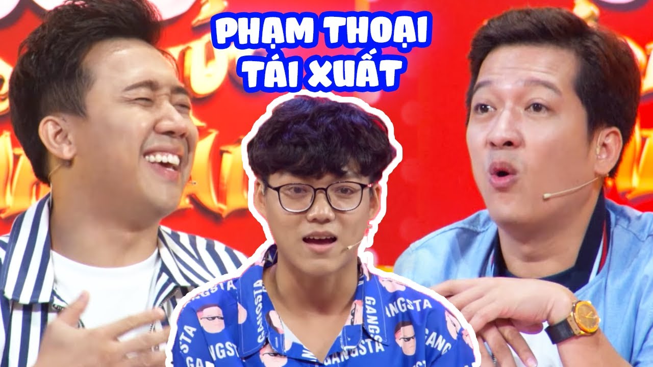 PHẠM THOẠI Tái Xuất Thi Thách Thức Danh Hài Khiến Trấn Thành Và Trường Giang Cười Sặc Cơm