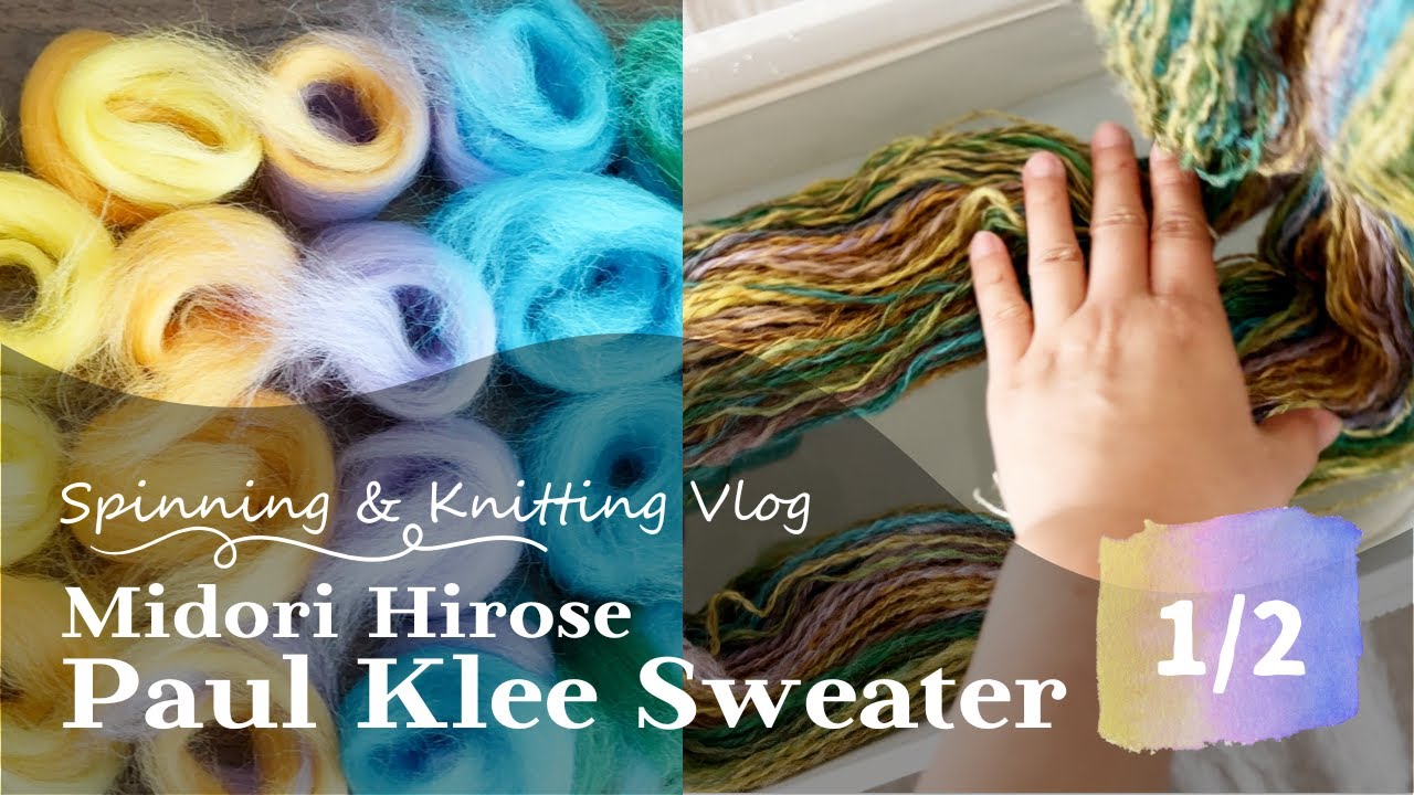 ３ヶ月半かけたセーター、最後に待っていた結末  | パウルクレーセーター | Yarn Spinning & Knitting Vlog 1/2