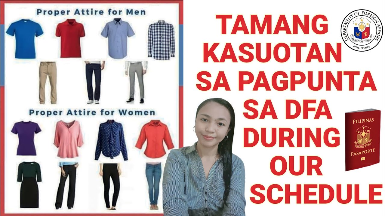 PROPER ATTIRE OR DRESS CODE IN DFA DURING YOUR SCHEDULE | TAMANG KASUOTAN SA PAGPUNTA SA DFA ALAMIN!