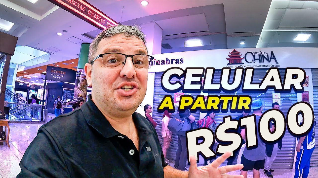 Loja Sald&atilde;o da China na Galeria Pag&eacute; Br&aacute;s, celular a partir de R$100