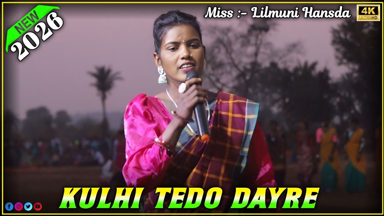 Kulhi Tedo Dayre | Lilmuni Hansda | New Santali Shorai Video Song 2026 | Santhali Shorai Song 