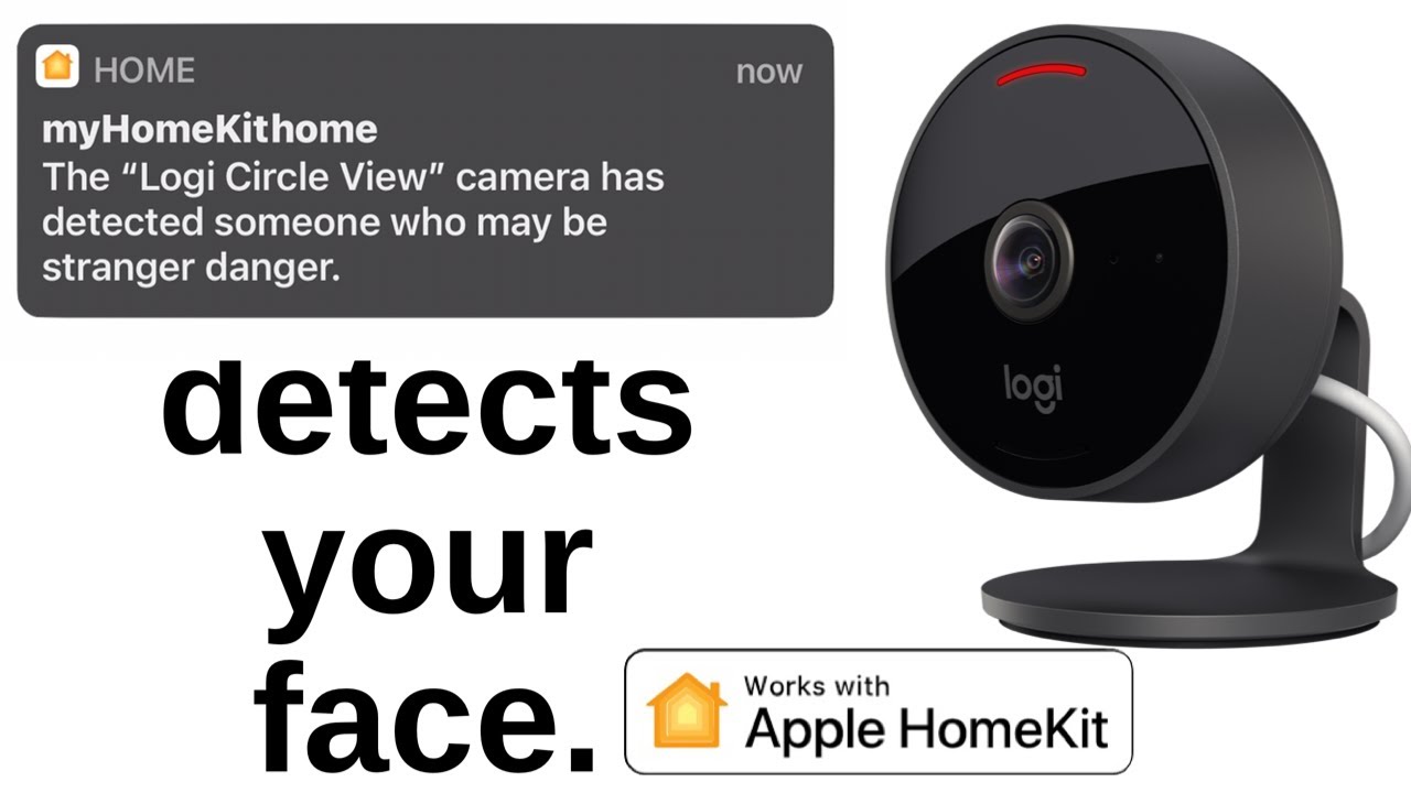 This HOMEKIT camera detects YOUR FACE! | The Logitech Circle View